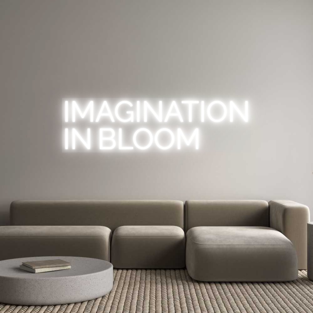 Custom Neon: IMAGINATION
...