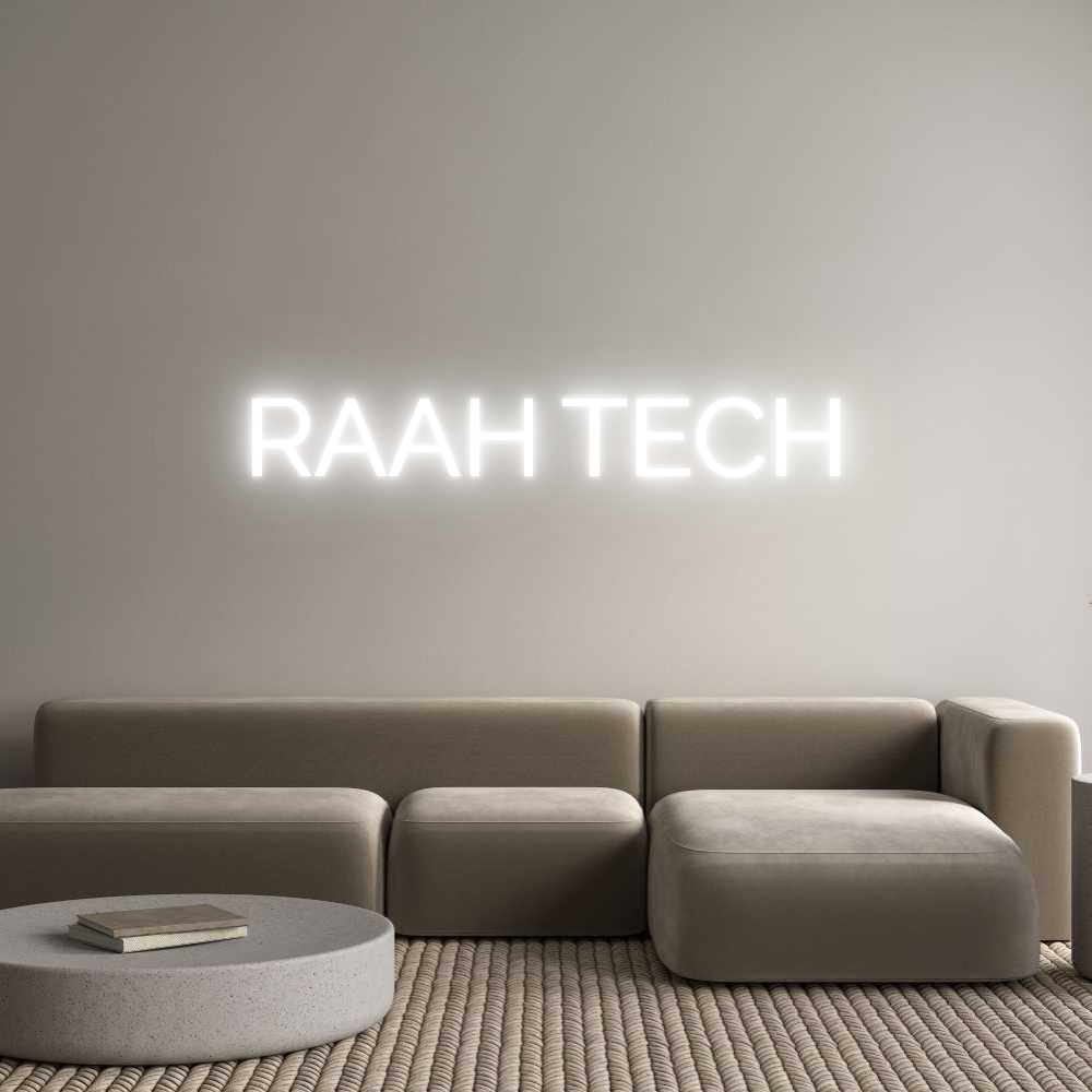 Custom Neon: RAAH TECH