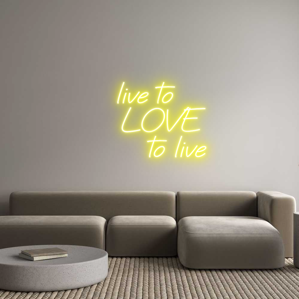 Custom Neon: live to
...
