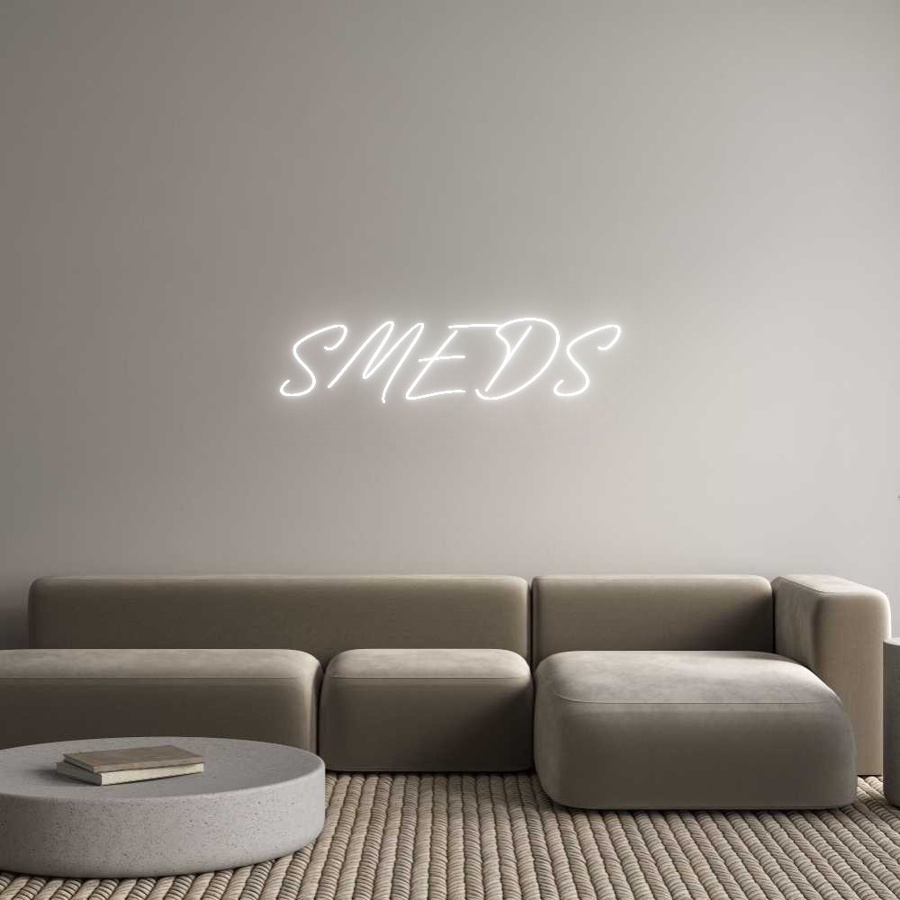 Custom Neon: SMEDS