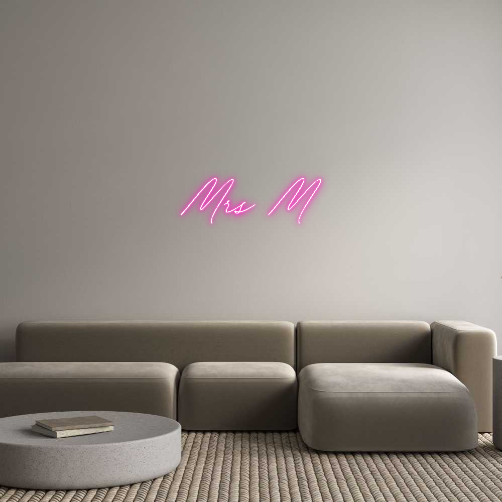 Custom Neon: Mrs M