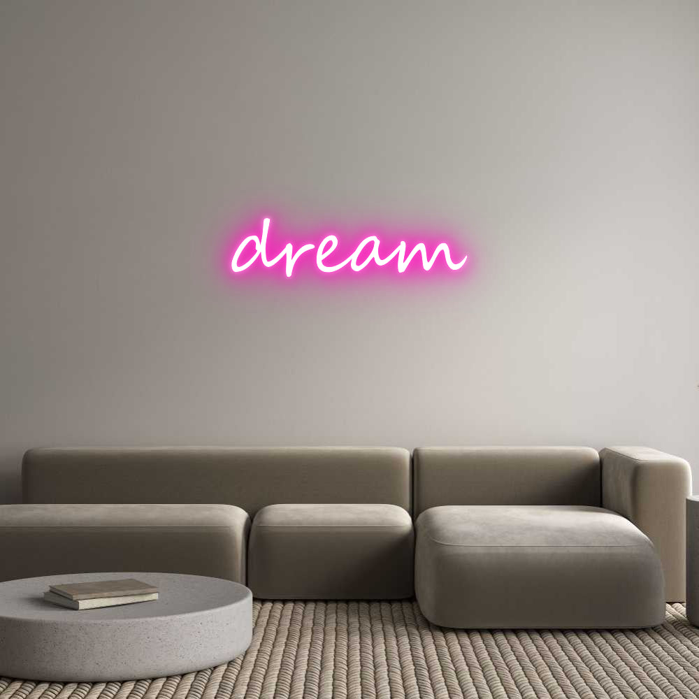 Custom Neon: dream