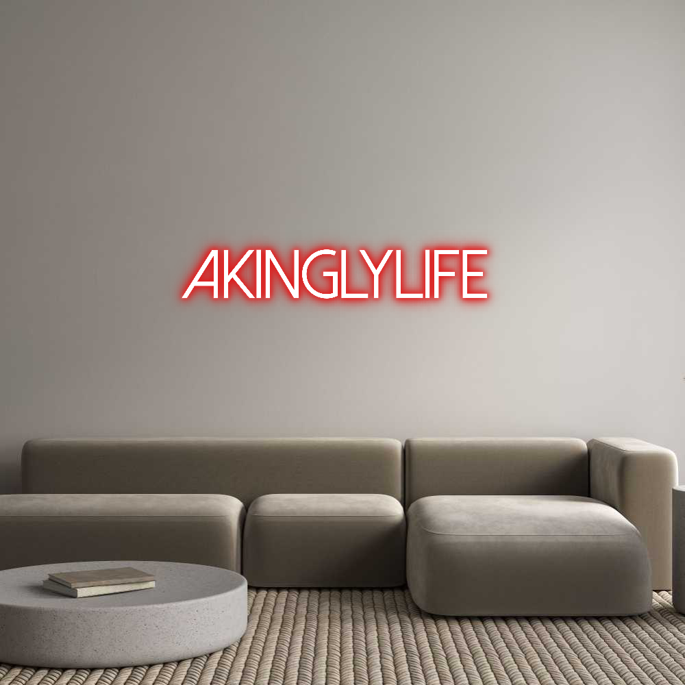 Custom Neon: AkinglyLife
