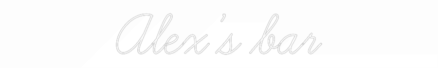 Custom Neon: Alex’s bar