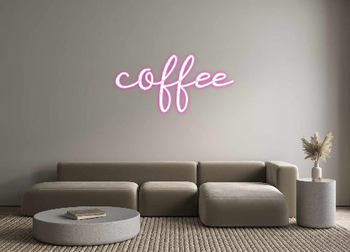 Custom Neon: coffee