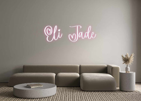 Custom Neon: Eli Jade
