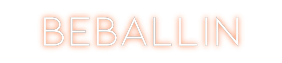 Custom Neon: BeBallin