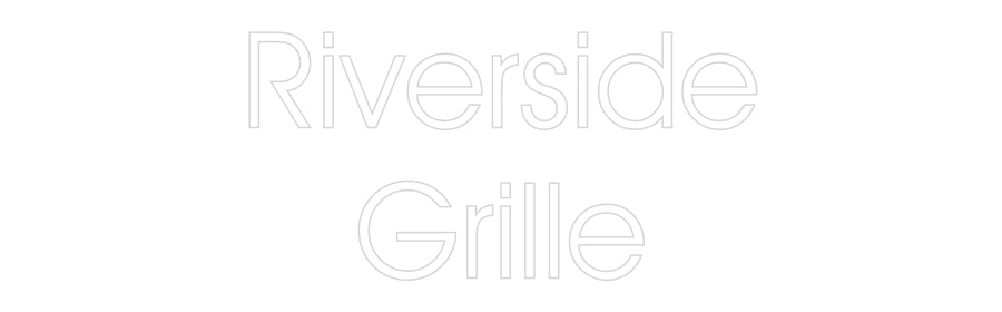 Custom Neon: Riverside
...