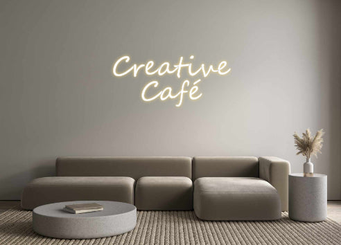 Custom Neon: Creative
Café