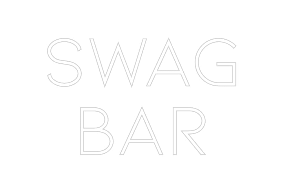 Custom Neon: SWAG
BAR