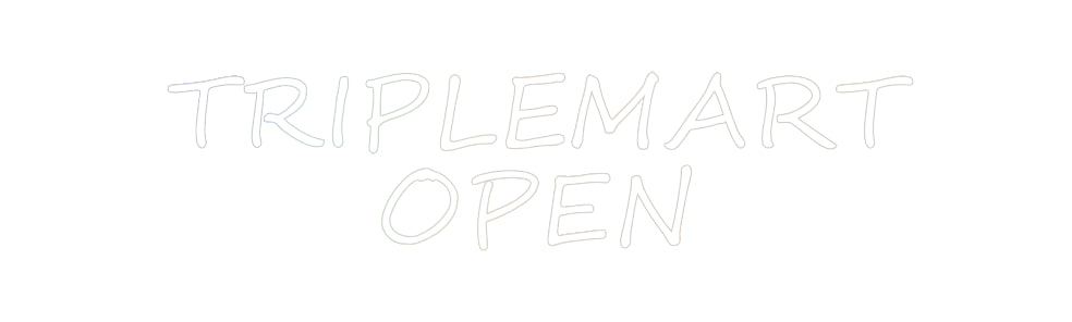 Custom Neon: TRIPLEMART
O...