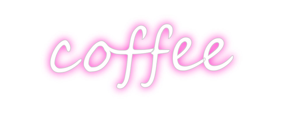 Custom Neon: coffee