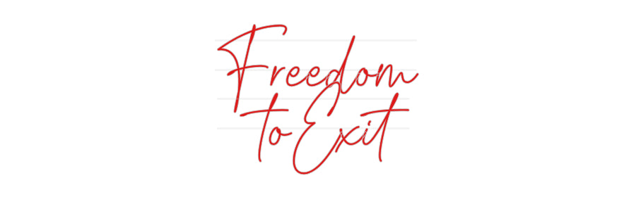 Custom Neon: Freedom
to...