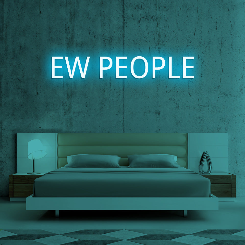 Ew People Neon Sign - LED Neon Sign For Gifts, Room Decor