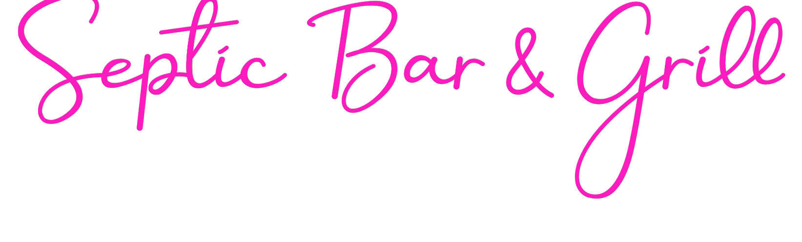 Custom Neon: Septic Bar & ...