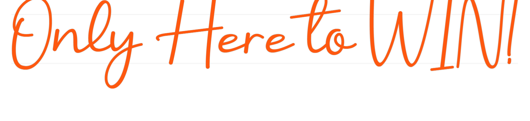 Custom Neon: Only Here to ...