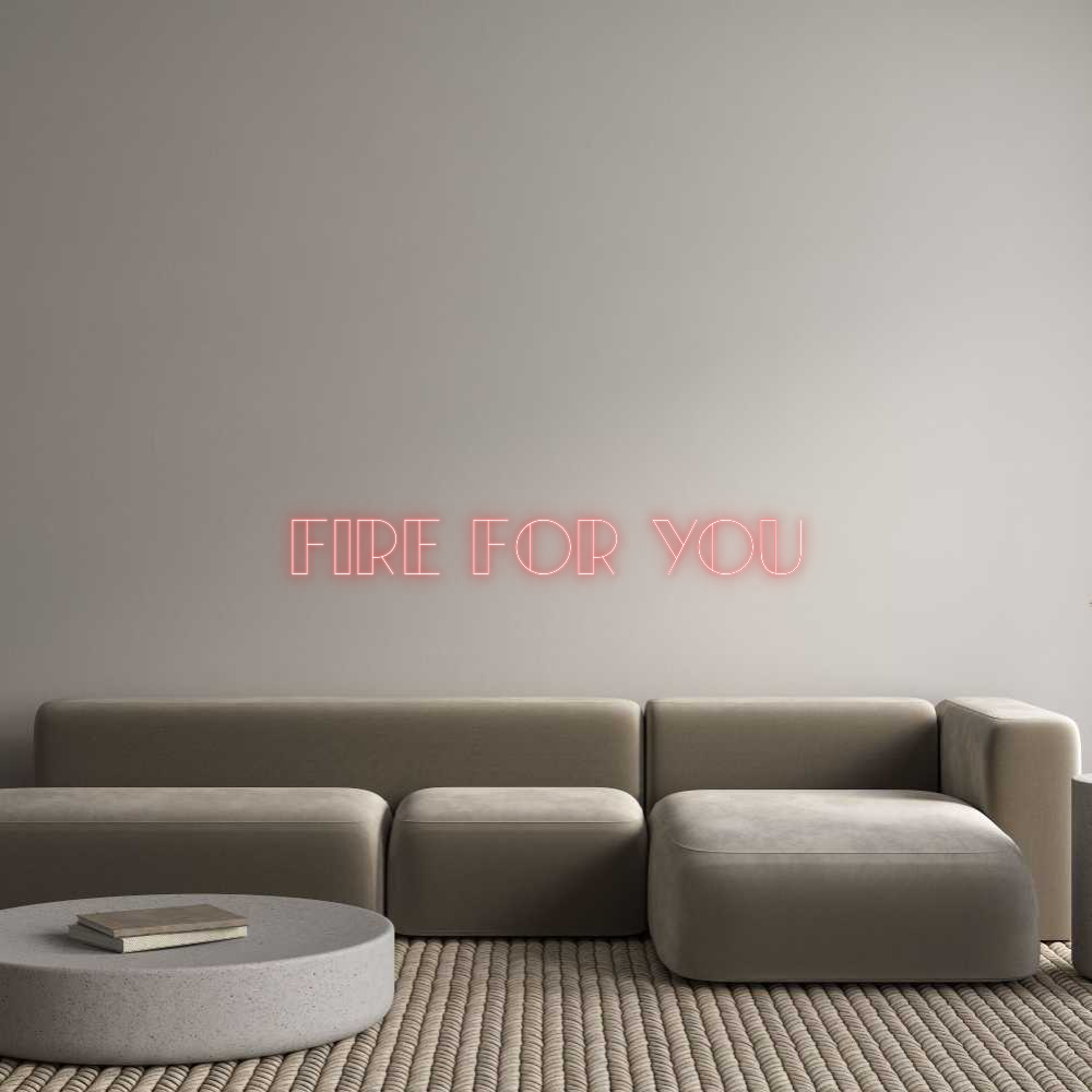 Custom Neon: Fire for you