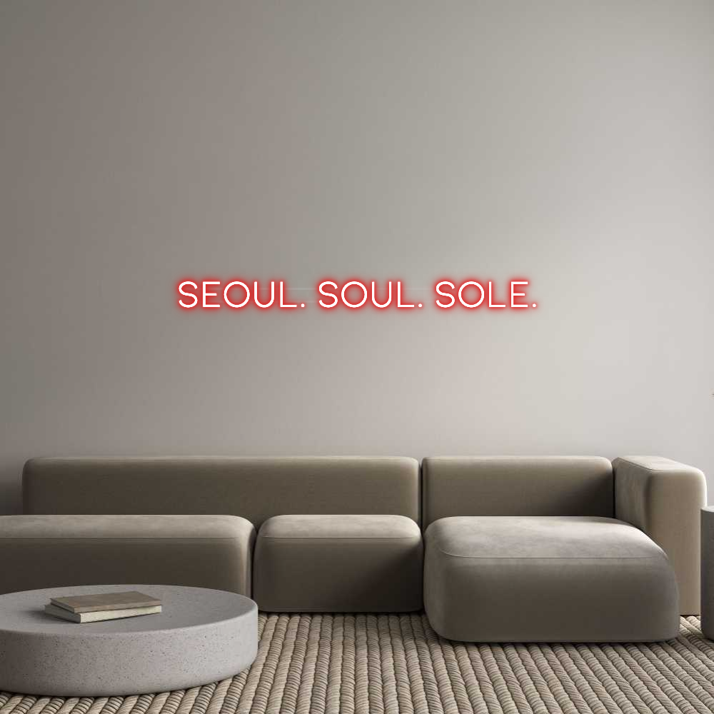 Custom Neon: SEOUL. SOUL. ...