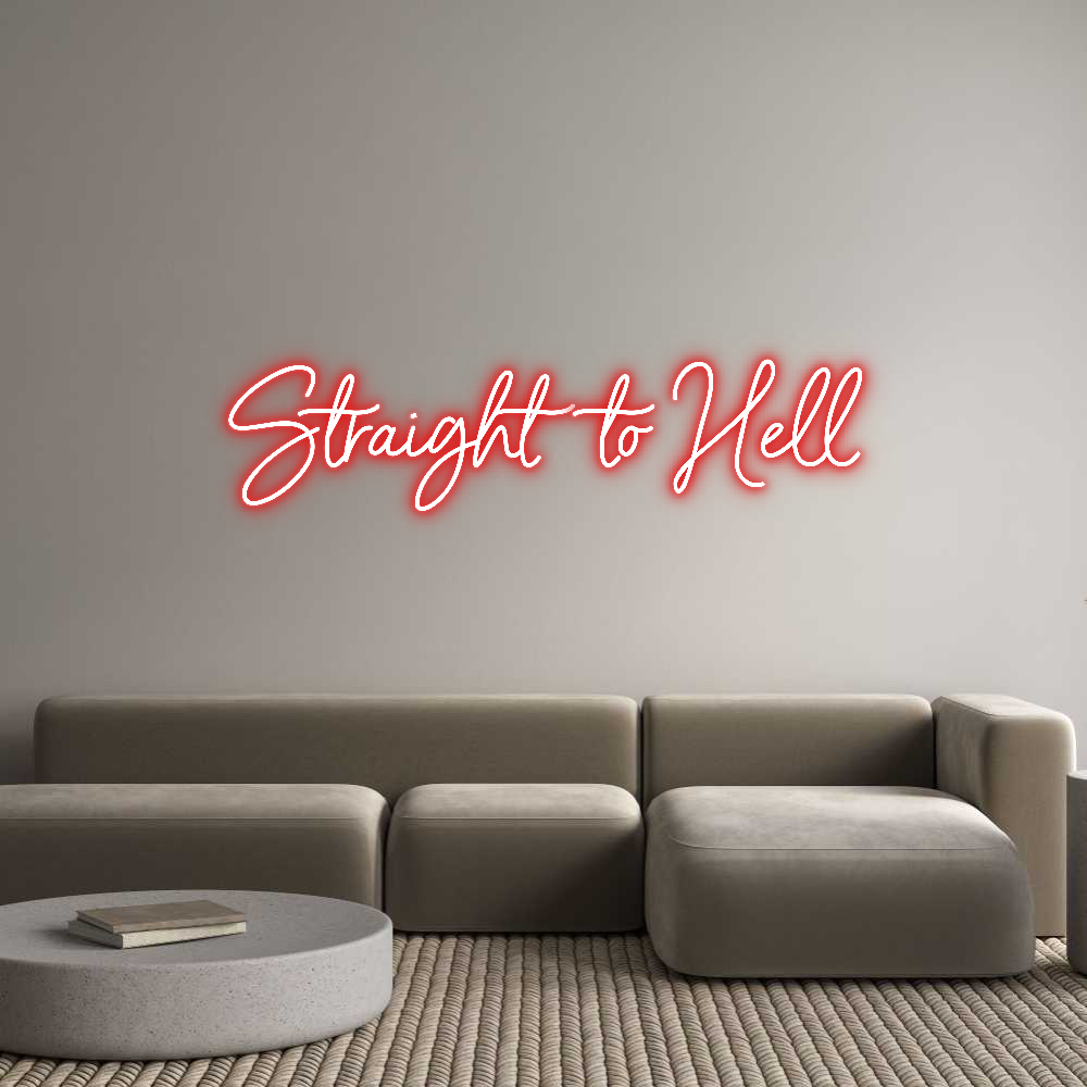 Custom Neon: Straight to H...
