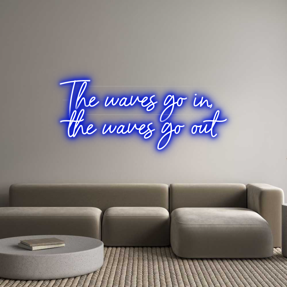 Custom Neon: The waves go ...