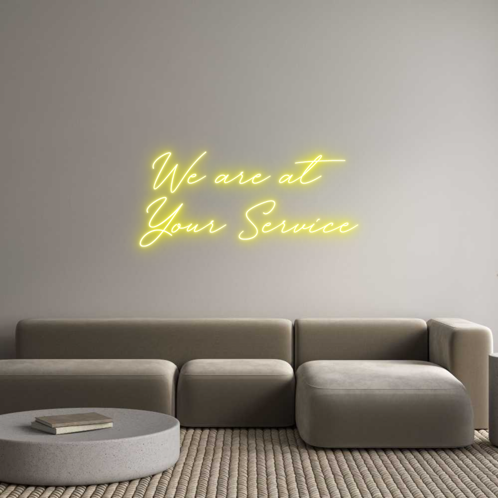 Custom Neon: We are at
Yo...
