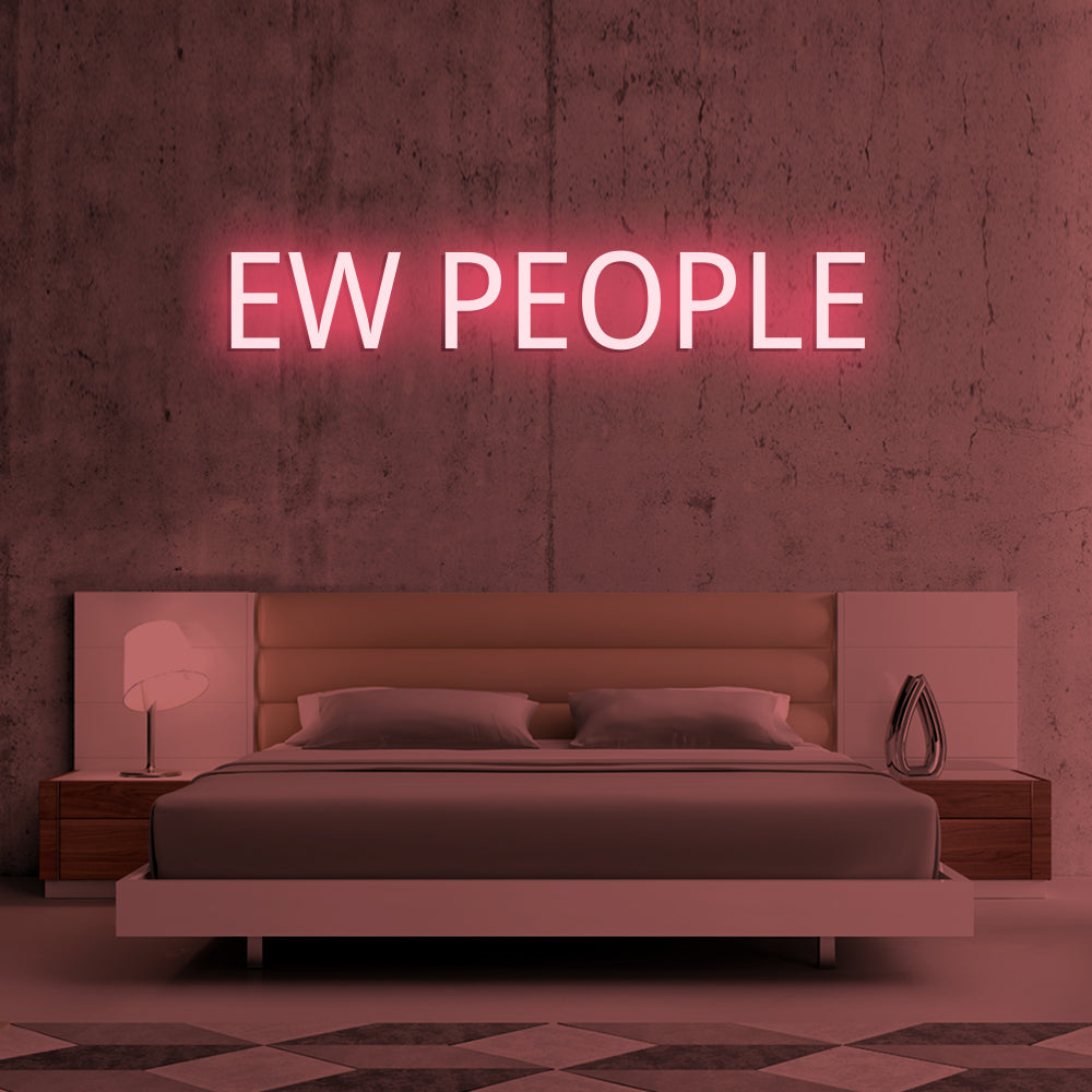Ew People Neon Sign - LED Neon Sign For Gifts, Room Decor