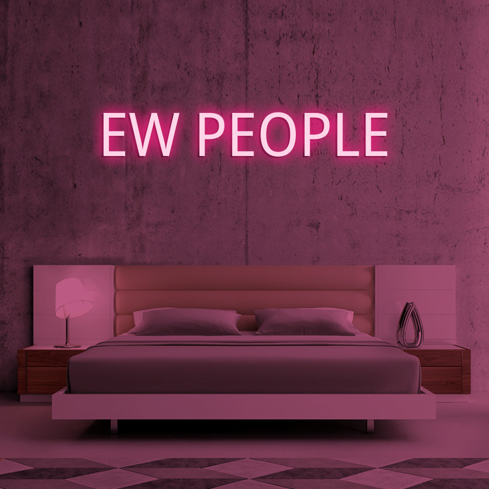 Ew People Neon Sign - LED Neon Sign For Gifts, Room Decor