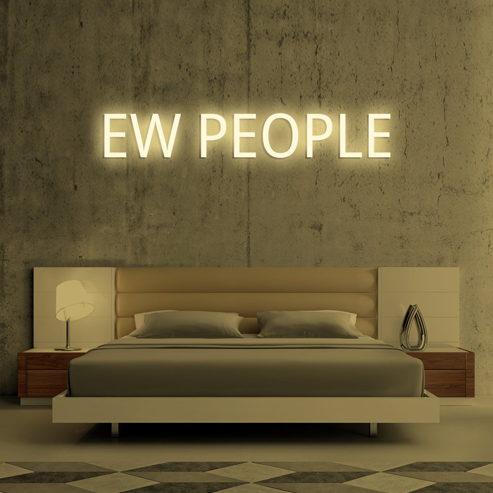 Ew People Neon Sign - LED Neon Sign For Gifts, Room Decor