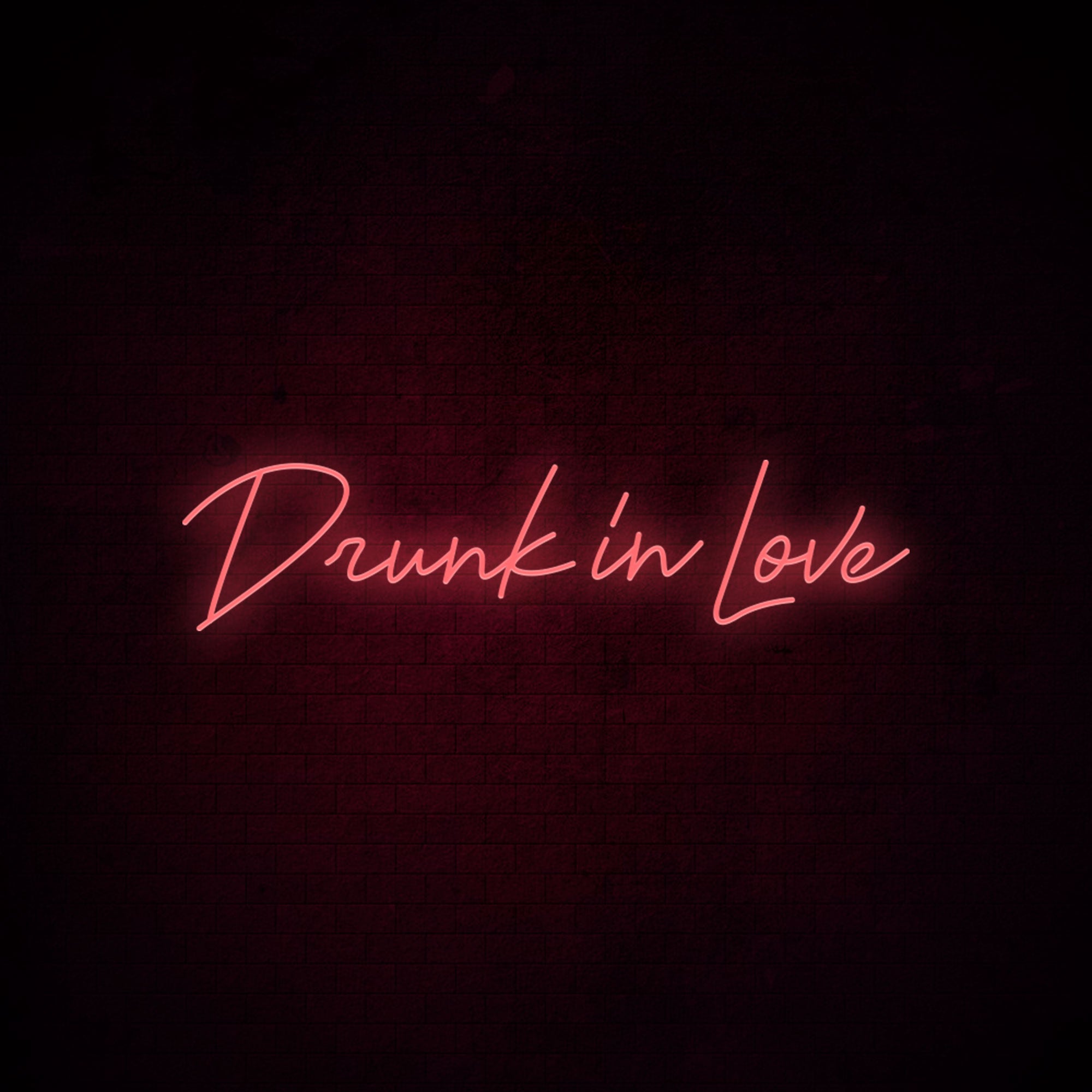Drunk In Love Neon Signs