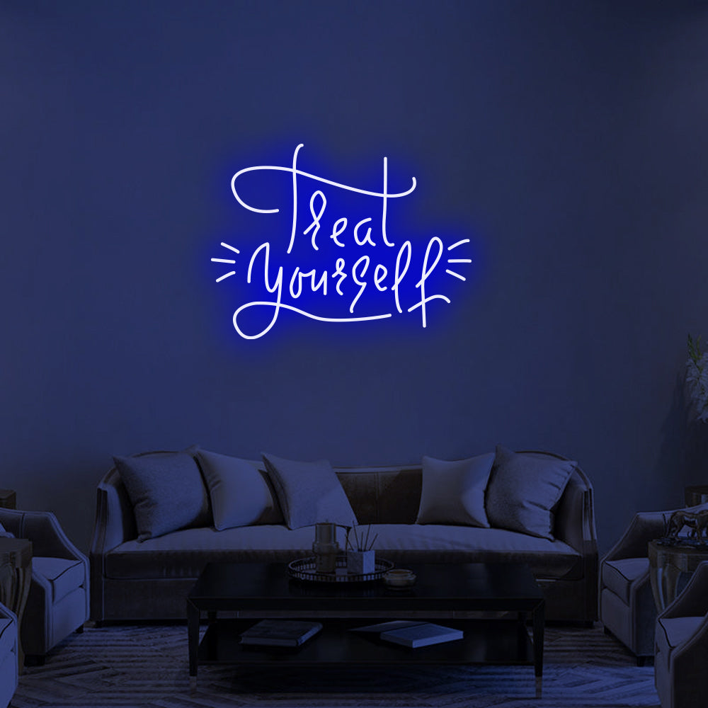 TREAT YOURSELF Neon Signs