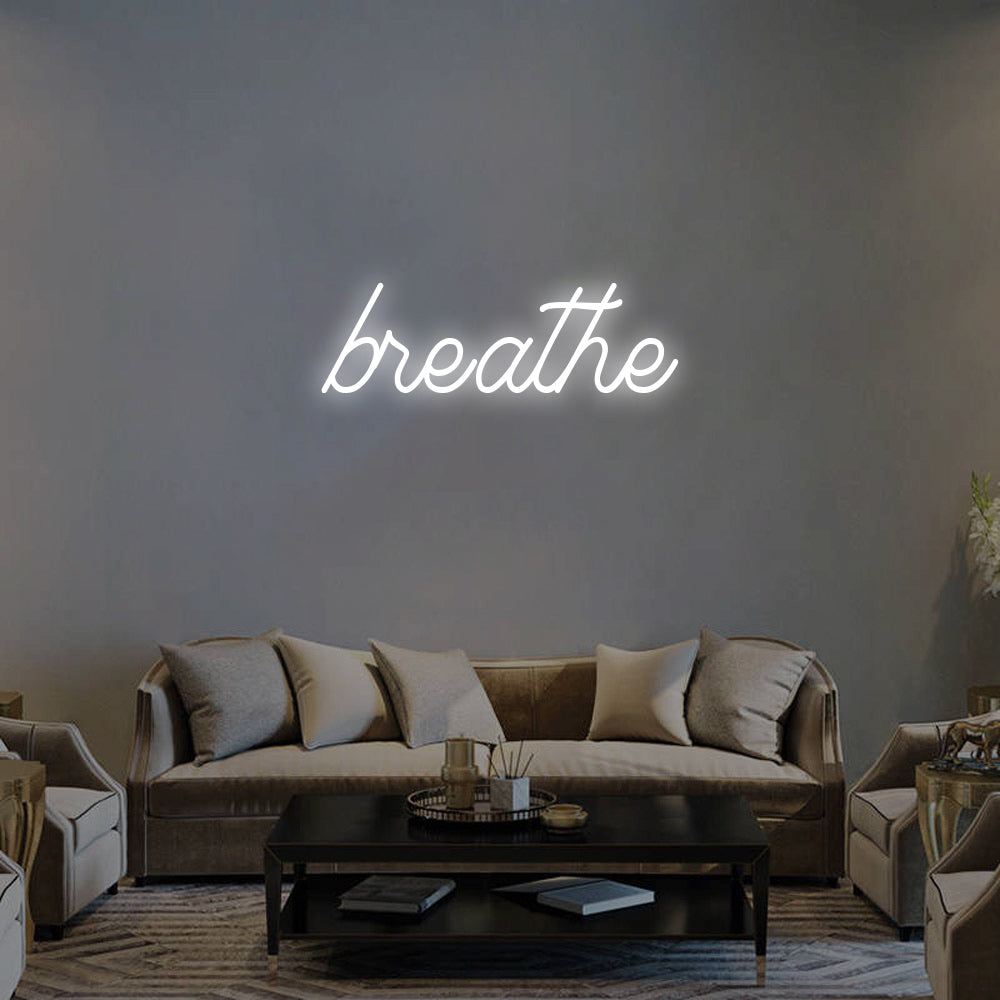BREATHE Neon Signs