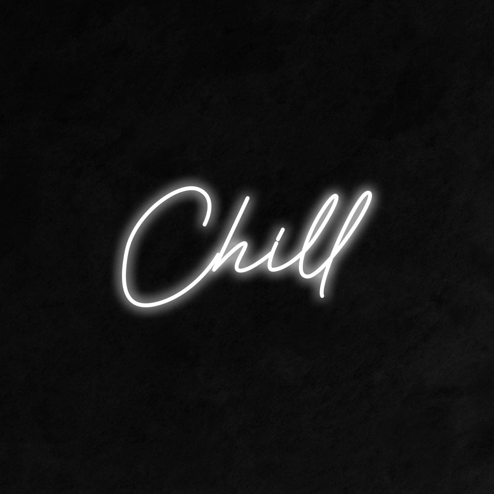 Chill Neon Signs