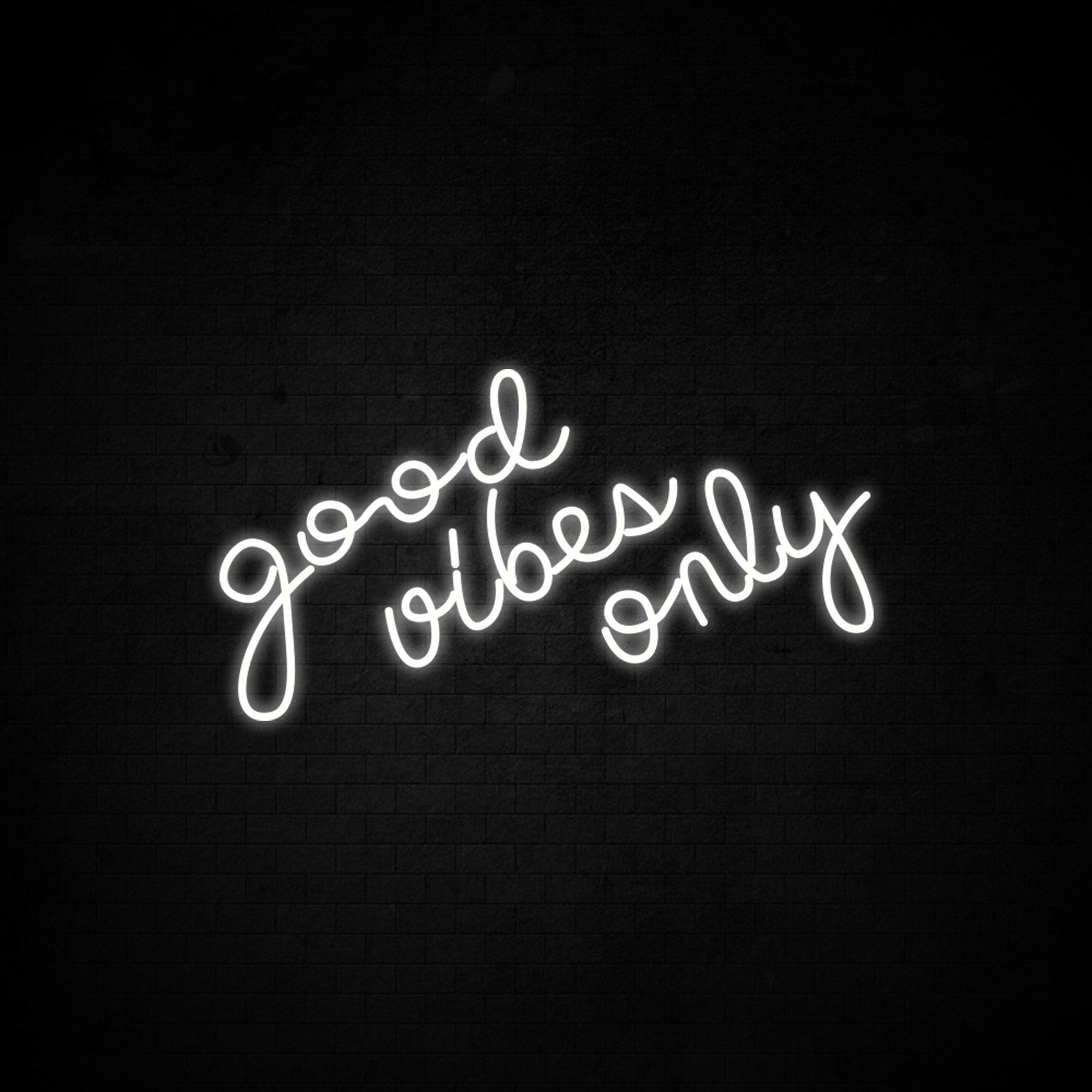 Good Vibes Only Neon Signs