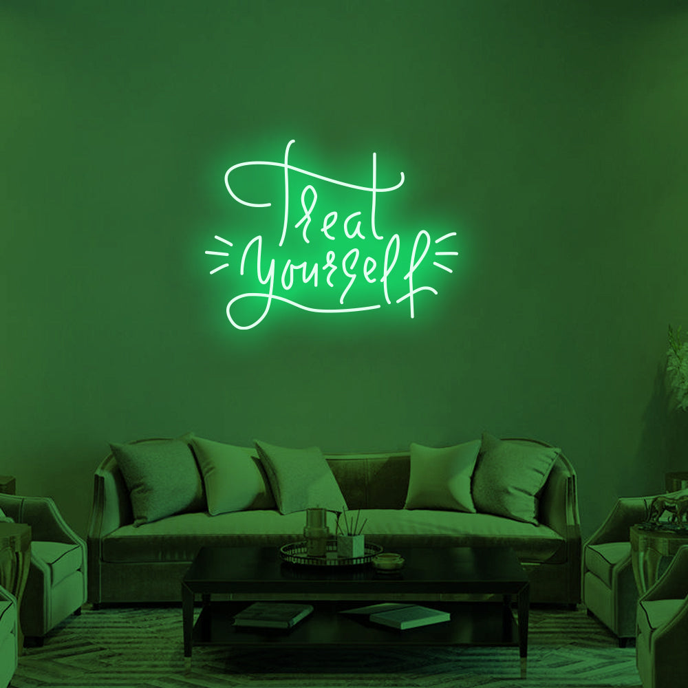 TREAT YOURSELF Neon Signs