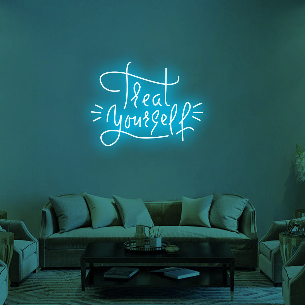 TREAT YOURSELF Neon Signs