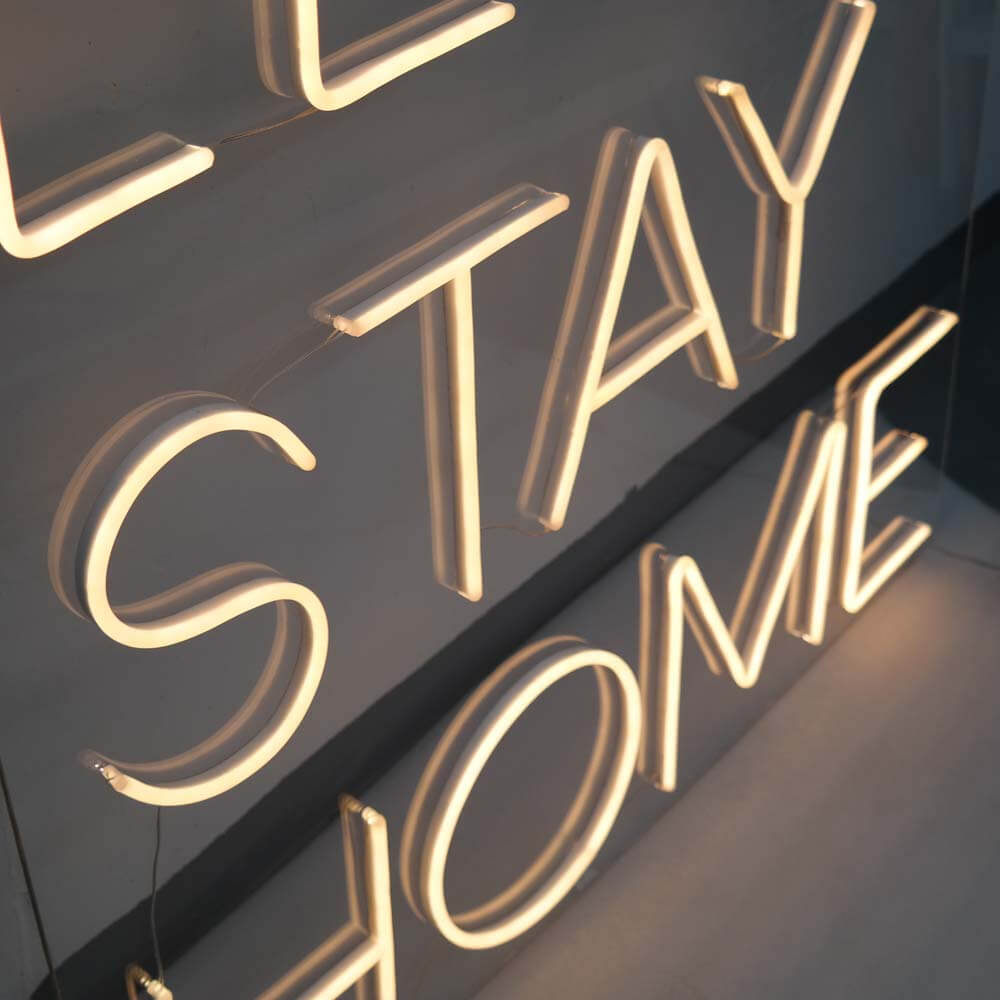 LET'S STAY HOME Neon Signs