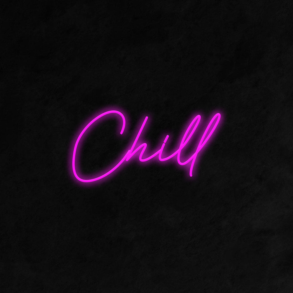 Chill Neon Signs