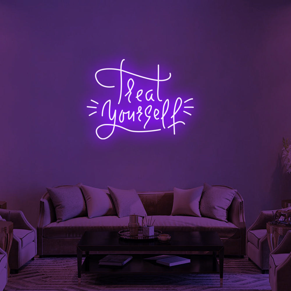 TREAT YOURSELF Neon Signs