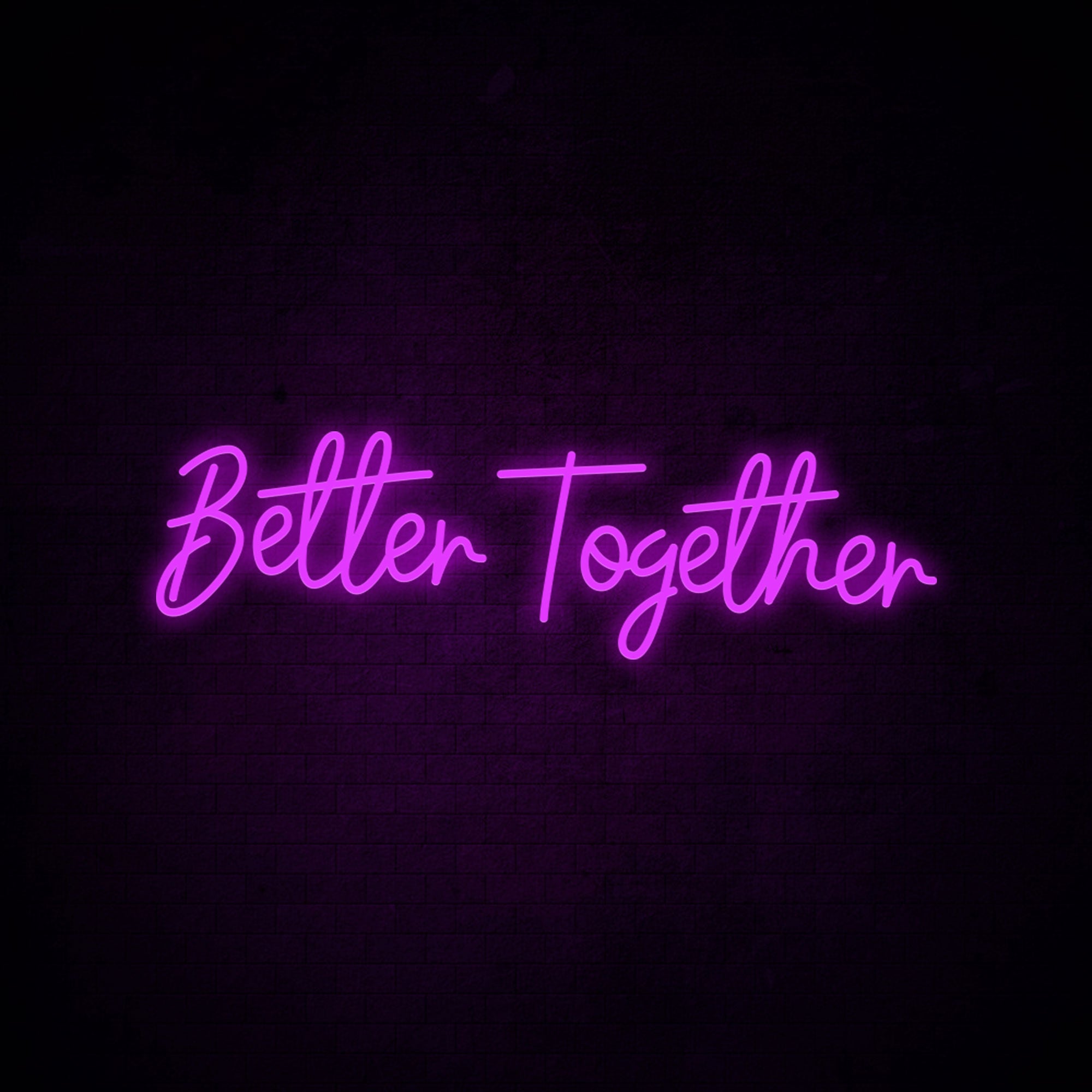 Better Together Neon Signs