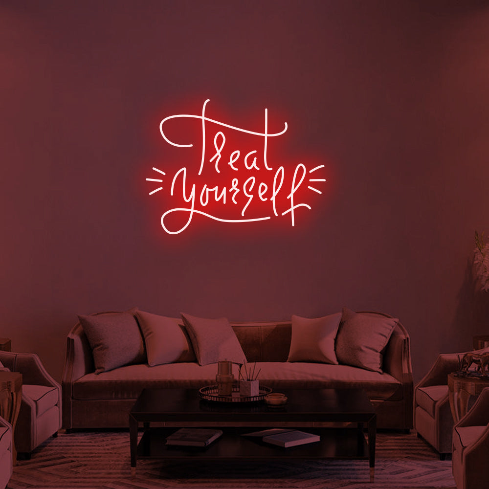 TREAT YOURSELF Neon Signs