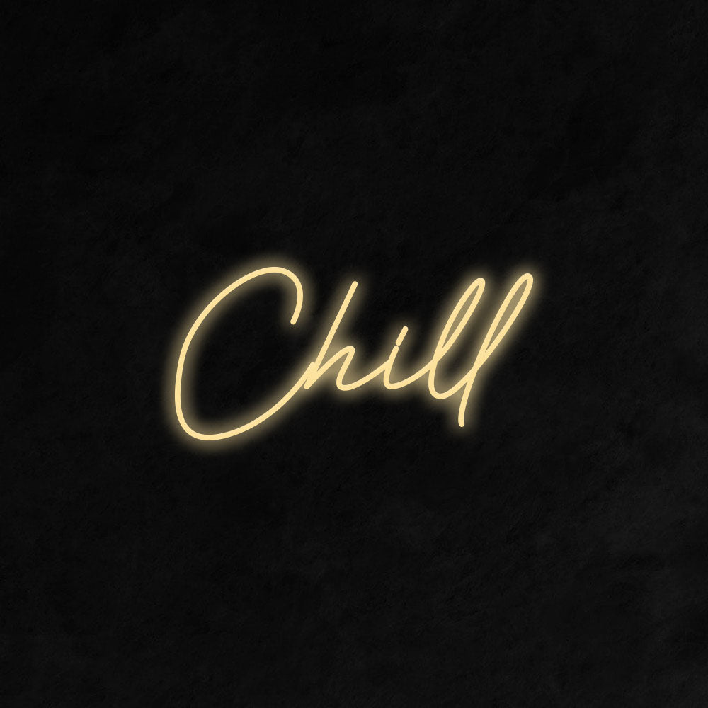 Chill Neon Signs