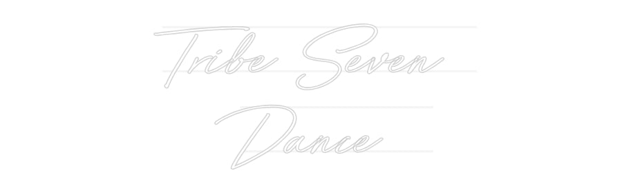 Custom Neon: Tribe Seven 
...