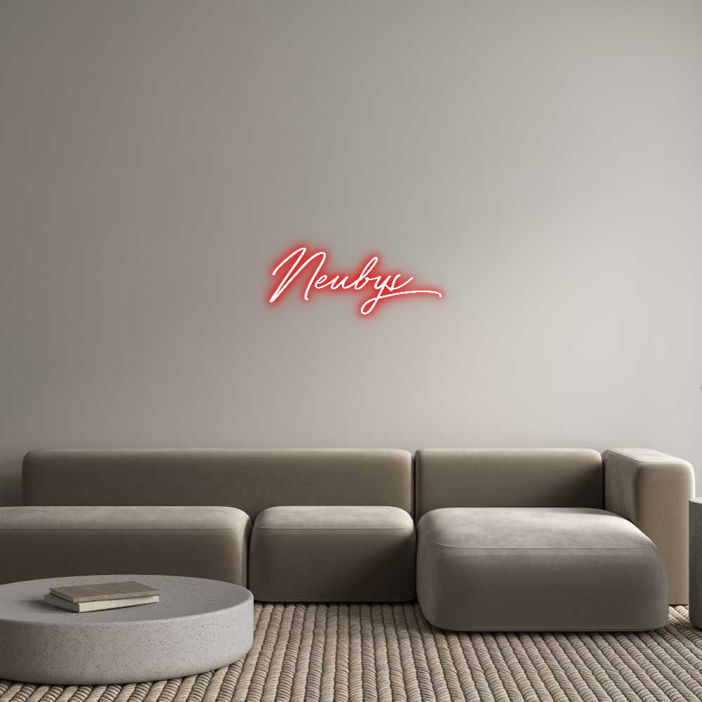 Custom Neon: Neubys