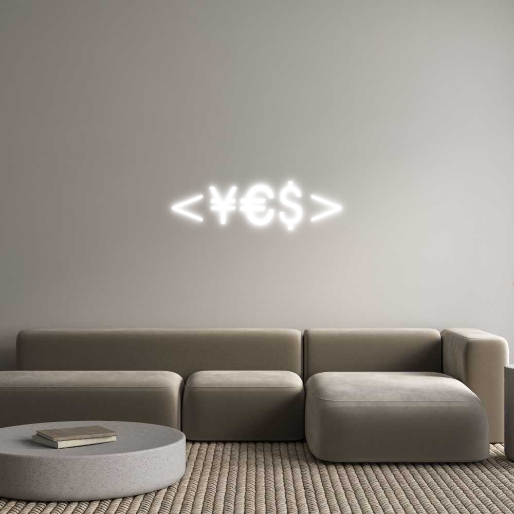 Custom Neon: <¥€$>