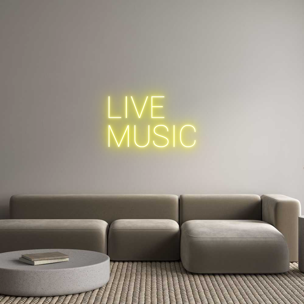 Custom Neon: LIVE 
MUSIC