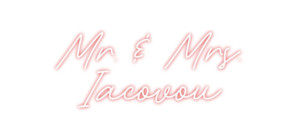 Custom Neon: Mr. & Mrs.
I...