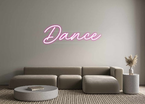 Custom Neon: Dance