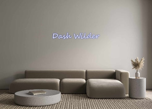Custom Neon: Dash Wilder