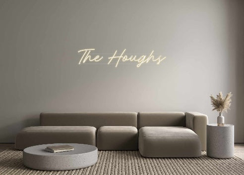Custom Neon: The Houghs
