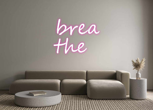 Custom Neon: brea
the